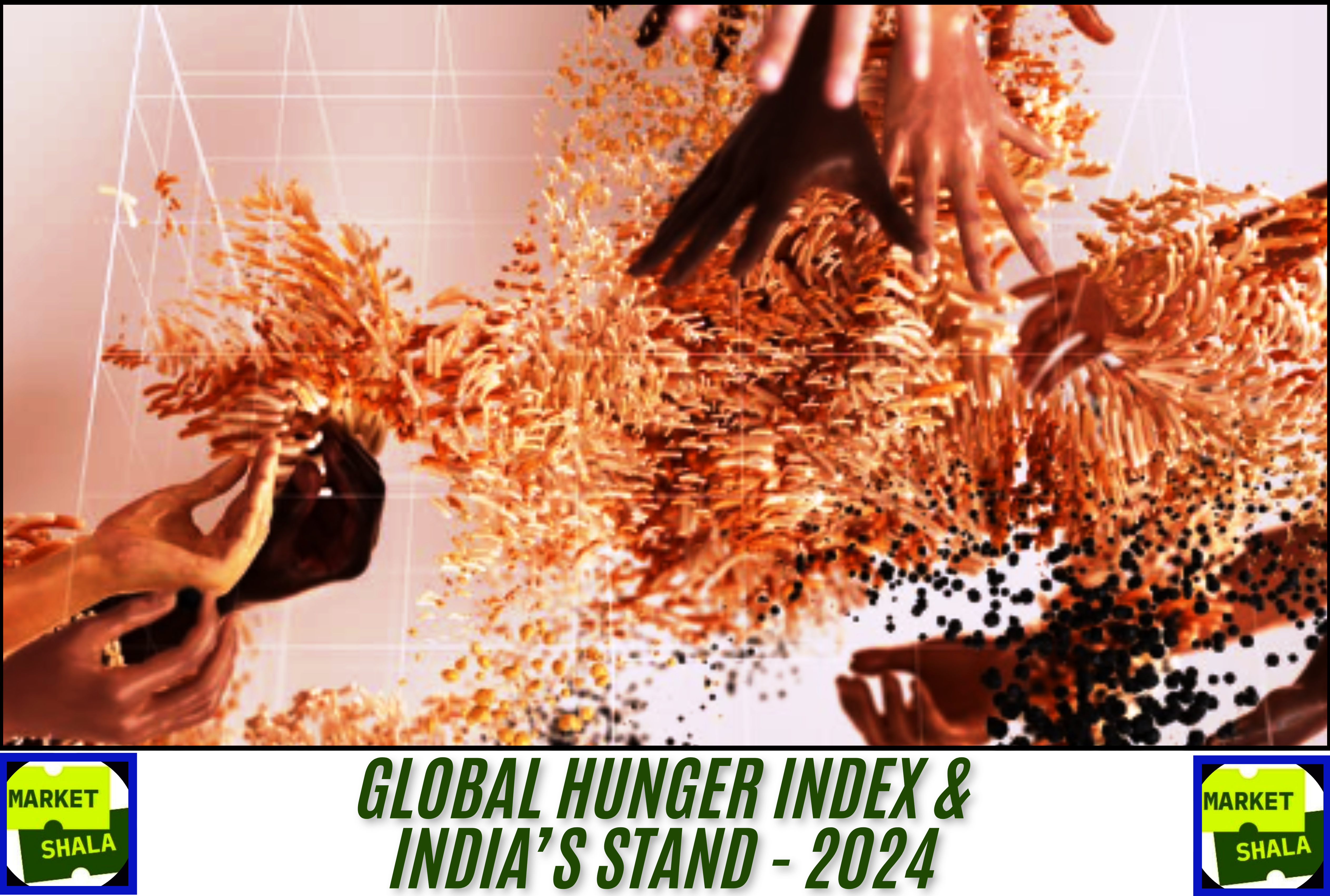 GLOBAL HUNGER INDEX